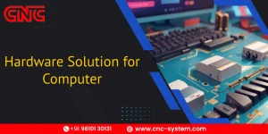 Hardware Solution for Computer