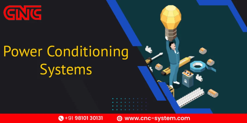 Power Conditioning Systems